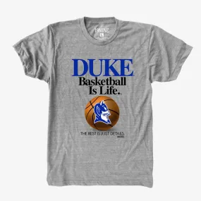 Basketball Is Life™ Tee - Duke